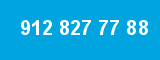 912 827 77 88 912 827 77 88